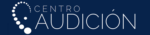 CENTRO DE AUDICIÓN